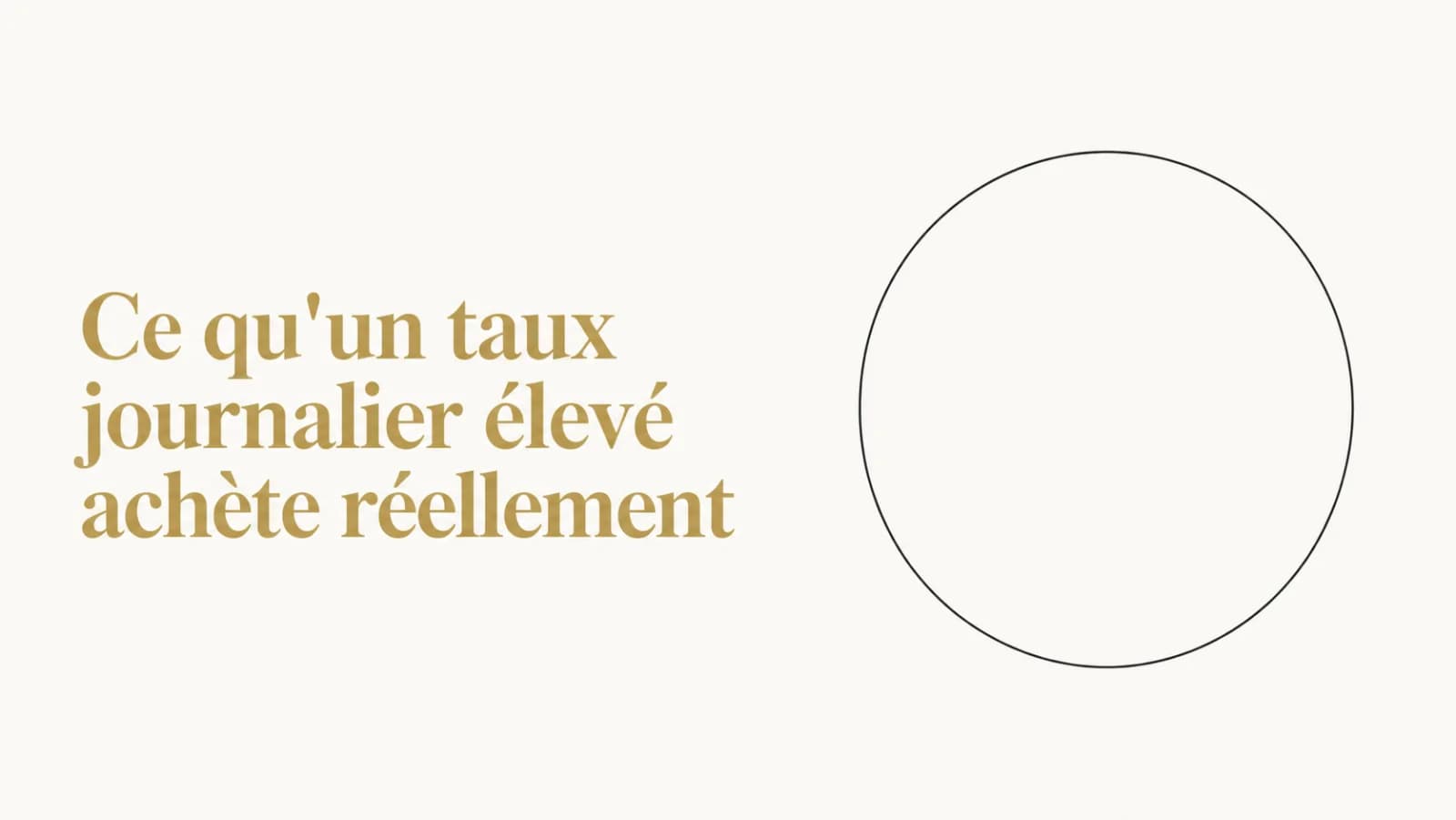 Illustration de l’article « Ce qu'un taux journalier élevé achète réellement »