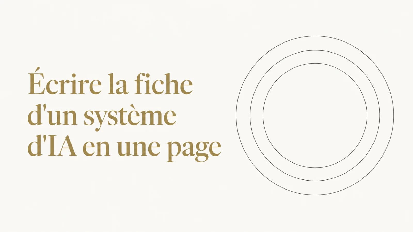 Illustration de l’article « Écrire la fiche d'un système d'IA »