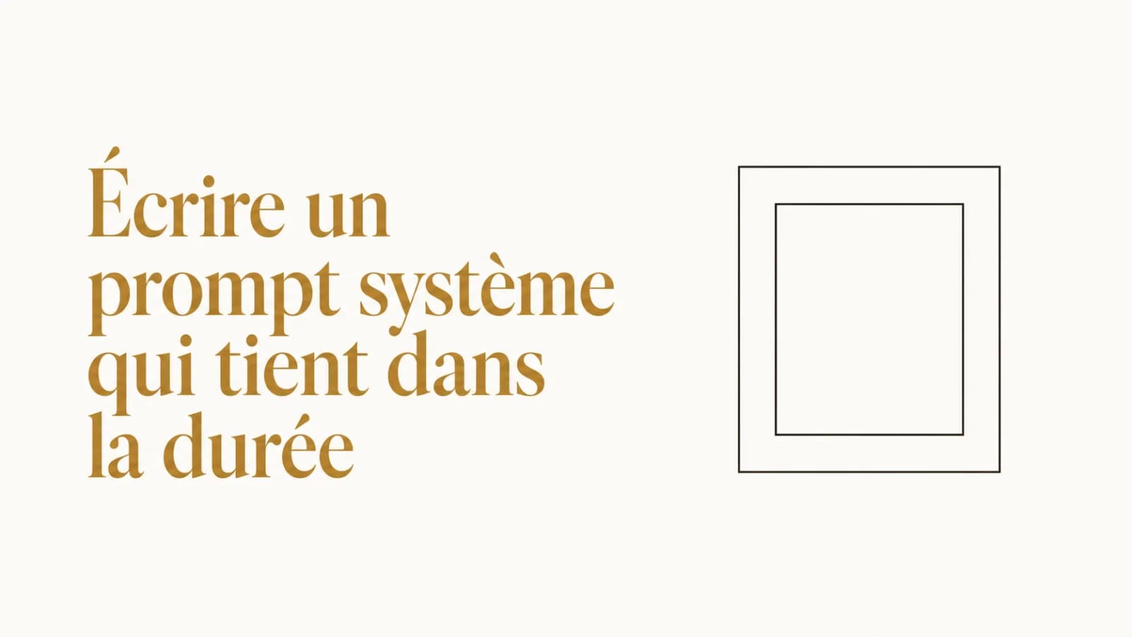 Illustration de l’article « Écrire un prompt système qui tient six mois »