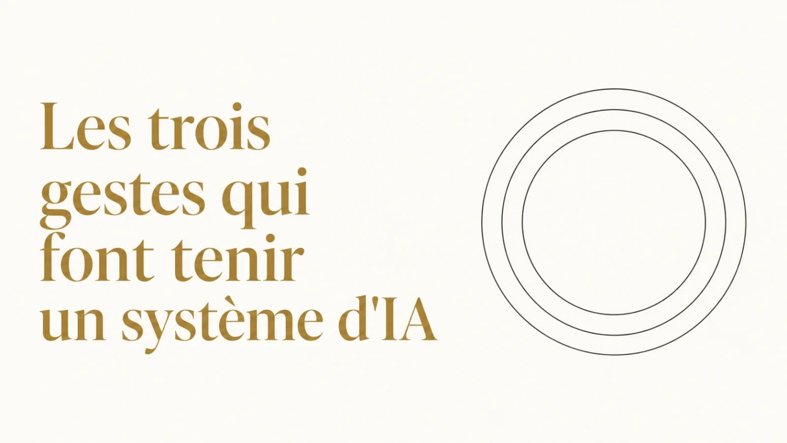 Illustration de l’article « Les trois gestes qui font tenir un système »