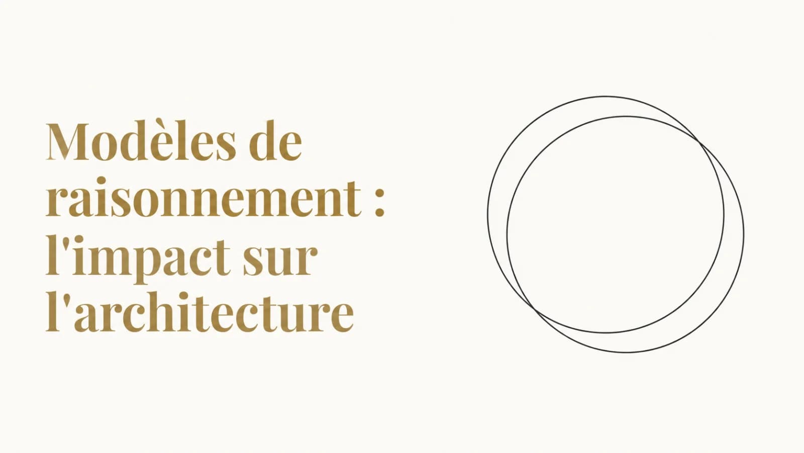 Illustration de l’article « Modèles de raisonnement : ce que ça change dans une architecture »