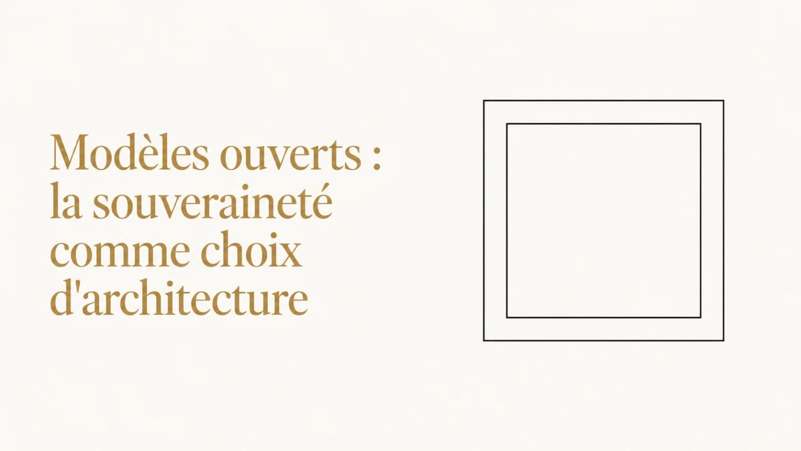 Illustration de l’article « Modèles ouverts : quand la souveraineté devient une décision d'architecture »