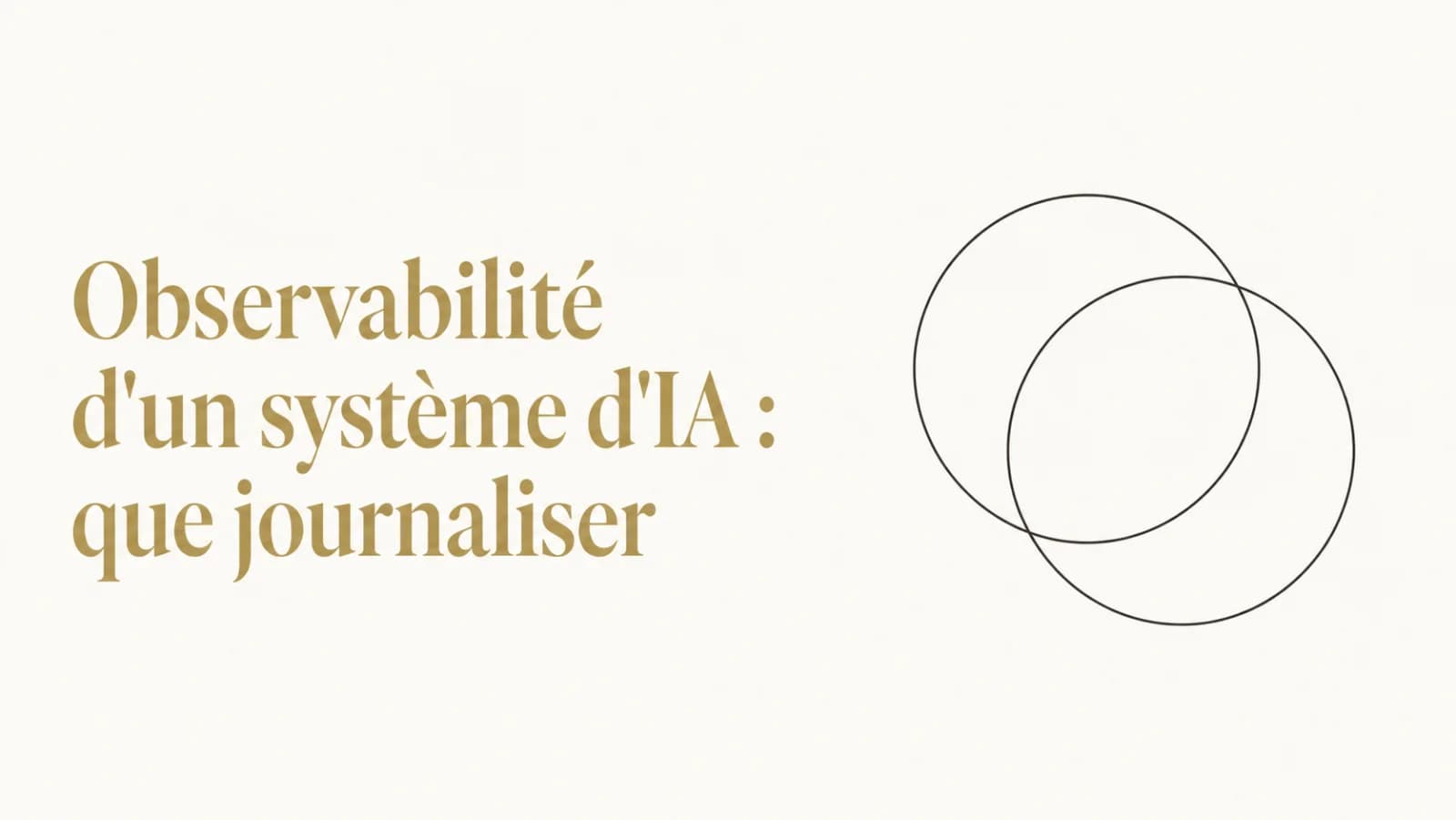 Illustration de l’article « Observabilité des systèmes d'IA : journaliser quoi, et pourquoi »