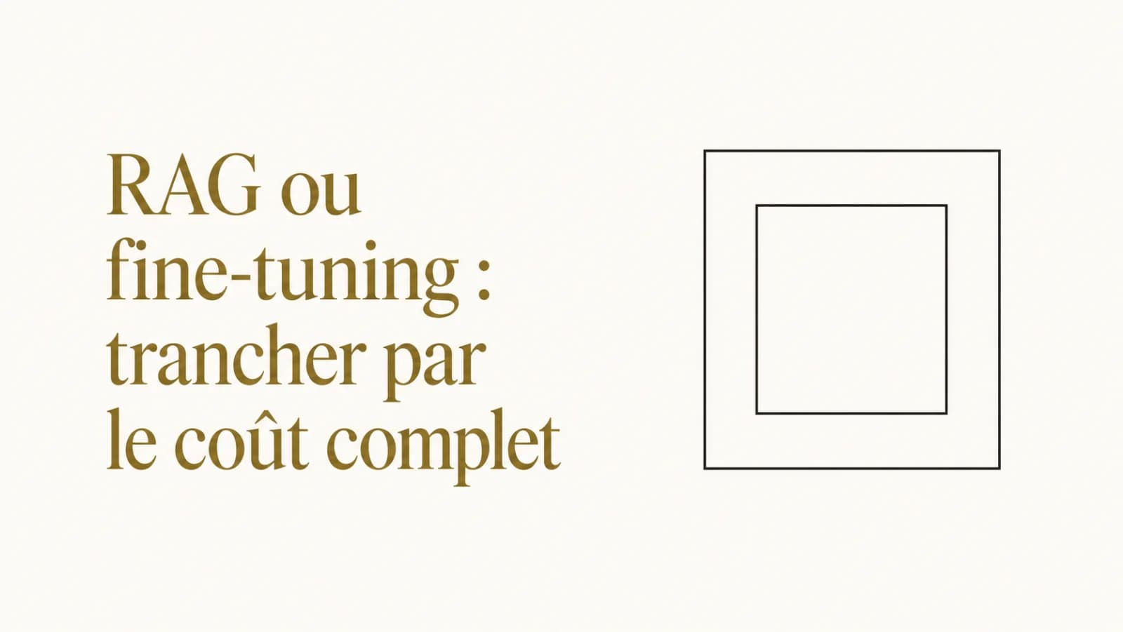 Illustration de l’article « RAG ou fine-tuning : l'arbitrage par le coût »