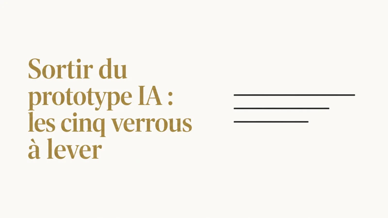Illustration de l’article « Sortir du prototype : les cinq verrous »